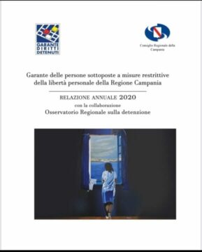 Ciambriello Presentazione Relazione Annuale del Garante Regionale delle persone private della libertà personale