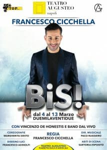 Lo spettacolo “BIS” targato Francesco Cicchella di scena al Teatro Augusteo