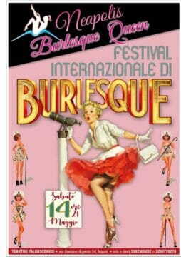 Prima edizione del “Neapolis Burlesque Queen”, il festival internazionale di Burlesque partenopeo