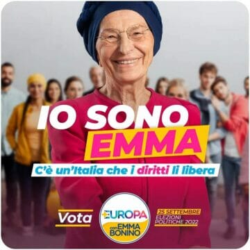 Emma Bonino presenta il suo slogan:”Io sono Emma,non sono Giorgia.”