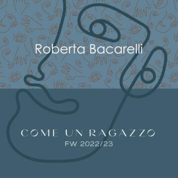 Roberta Bacarelli presenta la collezione COME UN RAGAZZO martedì 11 ottobre h 18,30 – HBtoo