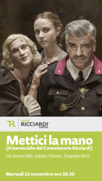 “Mettici la Mano – Il maresciallo del Commissario Ricciardi” in scena al teatro Ricciardi di Capua