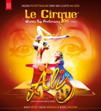 La magia circense de “Le Cirque World’s Top Performers” approda ad aprile al Teatro Palapartenope: Un fenomeno unico nel suo genere