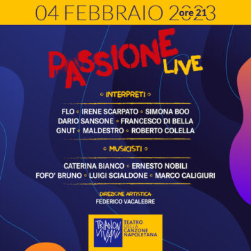 Al Trianon Viviani un parterre di artisti per un grande concerto-spettacolo: “Passione Live”