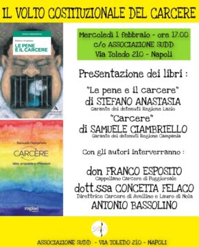 “Il volto costituzionale del carcere”: i Garanti Samuele Ciambriello e Stefano Anastasia presentano i loro libri sul carcere a Napoli