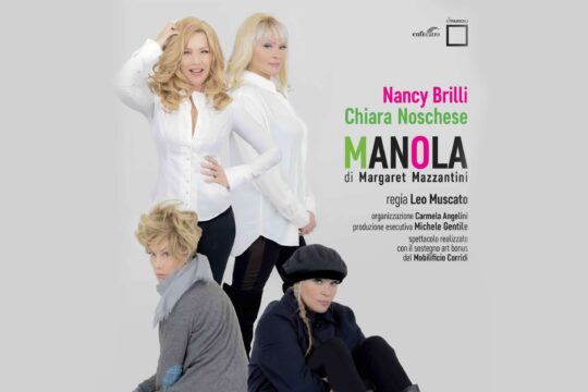 Al Teatro Acacia prossimamente “MANOLA” con Nancy Brilli e Chiara Noschese