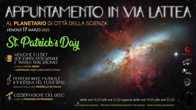 Al Planetario della Città della Scienza va di scena “Appuntamento in Via Lattea: St. Patrick’s Day”