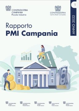 Uscito il nuovo Rapporto PMI Campania del Centro Studi Piccola Industria Confindustria Campania