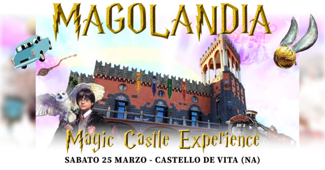 Al Castello De Vita arriva Magolandia: una suggestione di magia