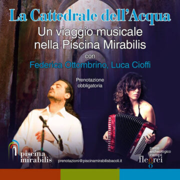 La Piscina Mirabilis diventa un musical con Federica Ottombrino e Luca Cioffi
