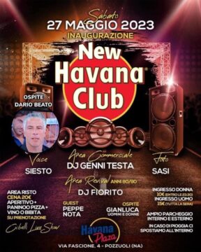 Al new Havana Club una deep night indimenticabile vi aspetta