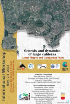 Workshop Internazionale ‘Genesis and dynamics of large calderas: Campi Flegrei and Campanian Plain’
