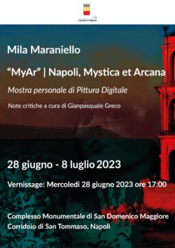 Mila Maraniello   in   “MyAr”- “Napoli, Mystica et Arcana” al Complesso Monumentale San Domenico Maggiore