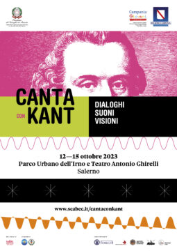 DAL 12 AL 15 OTTOBRE ENTRA NEL VIVO IL FESTIVAL DELLA MUSICA E DELLA FILOSOFIA “CANTA CON KANT” A SALERNO