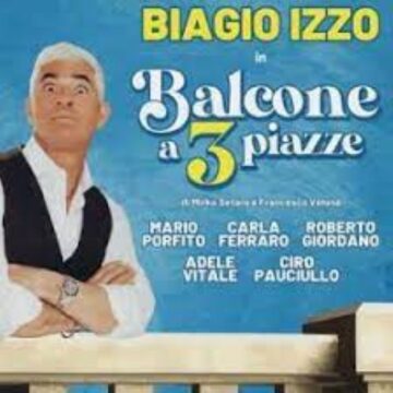 La Stagione Teatrale 2023-2024 del Teatro Sannazaro si apre con Biagio Izzo in “Balcone a 3 piazze”