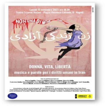 Al teatro Trianon di Napoli, «musica e parole per i diritti umani in Iran»: “Donna, Vita, Libertà”