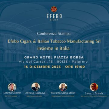 CONFERENZA STAMPA PER “EFEBO CIGARS & ITALIAN TOBACCO MANUFACTURING SRL INSIEME IN ITALIA”