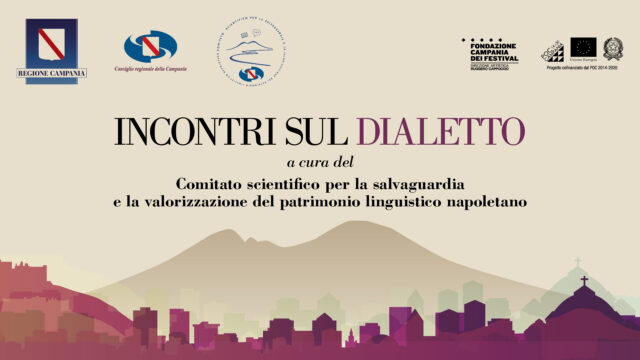 Al via da lunedì 15 gennaio un ciclo di 9 incontri sulla lingua napoletana