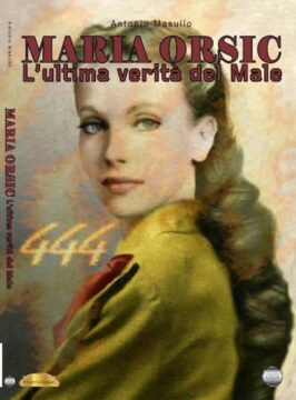 “Maria Orsic- Le radici dell’ultima verità del male” di A. Masullo al Tin il 27 gennaio