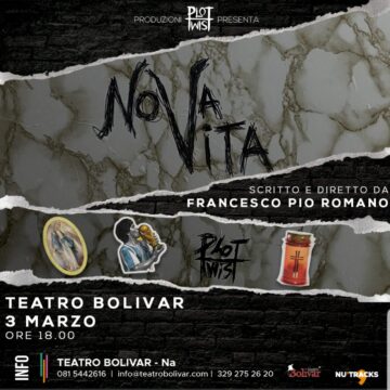Al Teatro Bolivar va in scena “Nova Vita” della Compagnia Plot Twist