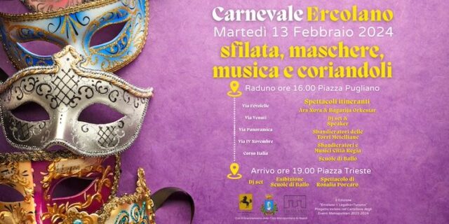 Carnevale 2024: seconda edizione per il progetto Ercolano = Legalità + Turismo 
