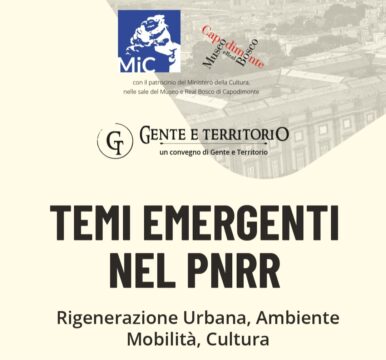 “Temi emergenti nel PNRR” Rigenerazione urbana, ambiente, mobilità, cultura Museo di Capodimonte