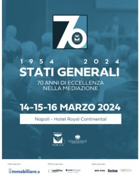 Fimaa Italia celebra a Napoli i settant’anni (1954-2024) di eccellenza nella mediazione con gli Stati generali