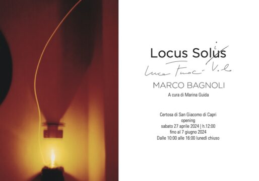 “Locus Solus/Solis – Luce Fuoco Volo” di Marco Bagnoli -Opening 27 Aprile ore 12, Certosa di San Giacomo , Capri