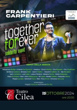 Teatro Cilea|“Frank Carpentieri-Together forever”  “Solidarity event” a sostegno delle attività della “Fondazione Santobono Pausilipon”   