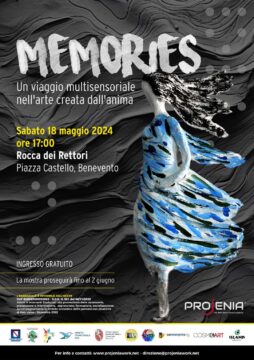 Benevento| Mostra multisensoriale “Memories” organizzata dalla Projenia SCS in collaborazione con le Associazioni UNIVoC Benevento ODV e CIVES di Sant’Anastasia