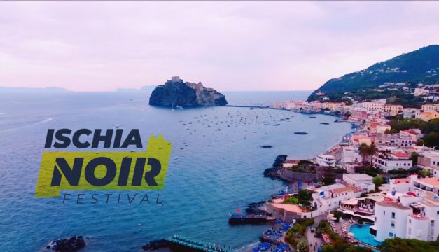 Ischia Noir Festival: dal 7 al 9 agosto l’isola si tinge di mistero con la seconda edizione del festival del giallo