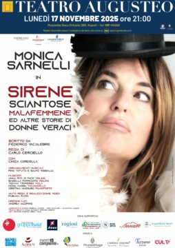 MONICA SARNELLI in “Sirene, sciantose, malafemmene ed altre storie di donne veraci”/ Teatro Augusteo, 17 novembre 2025 Unica data a Napoli