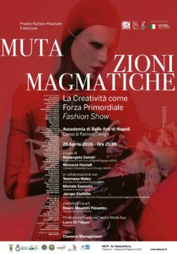 Mutazioni Magmatiche: la Creatività come Forza Primordiale,  Xª edizione del Premio Fashion in Paestum