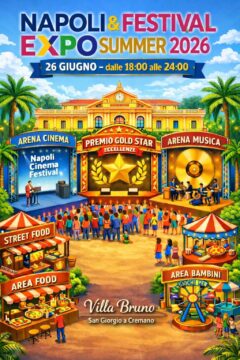 Napoli & Festival – Expo Summer 2026: a Villa Bruno una giornata di cultura, eccellenze, cinema, musica e legalità